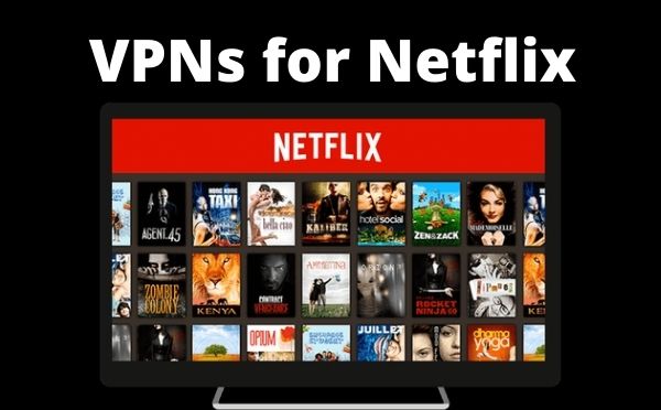 best-vpn-for-netflix